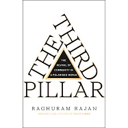 The Third Pillar: How Markets and the State are Leaving Communities Behind