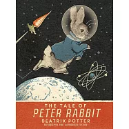 The Tale Of Peter Rabbit: Moon Landing Anniversary Edition
