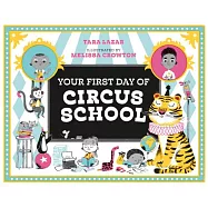 Your First Day of Circus School