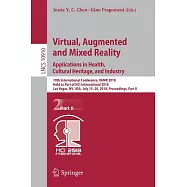Virtual, Augmented and Mixed Reality: Interaction, Navigation, Visualization, Embodiment, and Simulation: 10th International Con