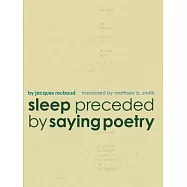 Sleep Preceded by Saying Poetry
