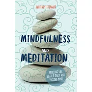 Mindfulness and Meditation
