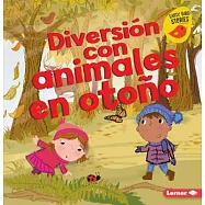 Diversión con animales en otoño / Fall Animal Fun