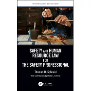 Safety and Human Resource Law for the Safety Professional