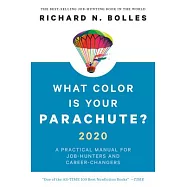 What Color Is Your Parachute? 2020: A Practical Manual for Job-hunters and Career-changers