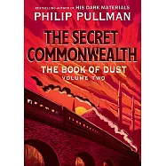 The Book of Dust: The Secret Commonwealth