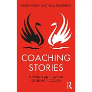 Coaching Stories: Flowing and Falling of Being a Coach