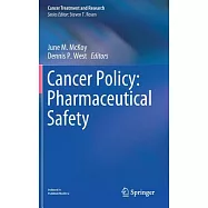 Cancer Policy: Pharmaceutical Safety