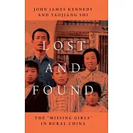 Lost and Found: The "missing Girls" in Rural China