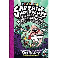Captain Underpants and the Big, Bad Battle of the Bionic Booger Boy, Part 2: The Revenge of the Ridiculous Robo-Boogers: Revenge of the Rediculous Rob