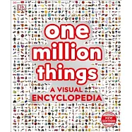 One Million Things: A Visual Encyclopedia