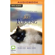 The Dalai Lama&rsquo;s Cat and the Art of Purring