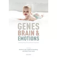 Genes, Brains, and Emotions: Interdisciplinary and Translational Perspectives