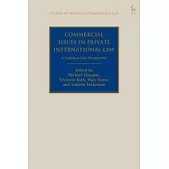 Commercial Issues in Private International Law: A Common Law Perspective