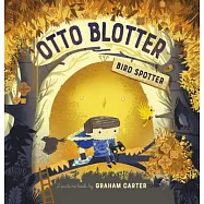 Otto Blotter, Bird Spotter