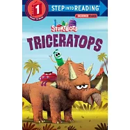 Triceratops (StoryBots)(Step into Reading, Step 1)