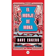 El Monje de Moka / The Monk of Mokha