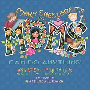 Mary Engelbreit’s Moms Can Do Anything! 17-month Family 2019-2020 Calendar