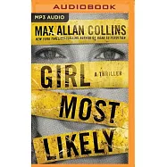 Girl Most Likely: A Thriller