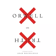 Orwell on Truth
