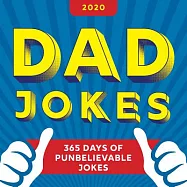 Dad Jokes 2020 Calendar: 365 Days of Punbelievable Jokes