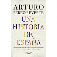 Una historia de Espa&ntilde;a/ A History of Spain