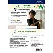 Trio Listening and Speaking, Level Two Teacher’s Online Practice Pack With Classroom Presentation Tool