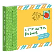 Little Letters for Lunch: Keep It Short and Sweet (Lunch Notes for Kids, Letters to Kids, Lunch Notes Book)