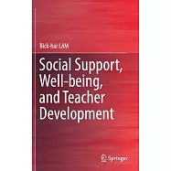 Social Support, Well-Being, and Teacher Development