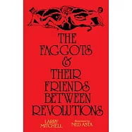 The Faggots and Their Friends Between Revolutions
