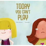 Today You Can&rsquo;t Play