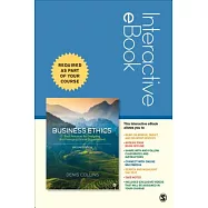 Business Ethics Interactive Ebook: Best Practices for Designing and Managing Ethical Organization