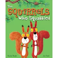 The Squirrels Who Squabbled