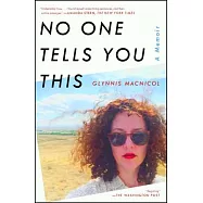 No One Tells You This: A Memoir