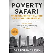 Poverty Safari: Understanding the Anger of Britain’s Underclass