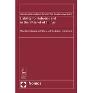 Liability for Artificial Intelligence and the Internet of Things: Münster Colloquia on Eu Law and the Digital Economy