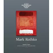 Mark Rothko: Toward Clarity