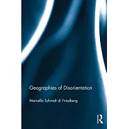 Geographies of Disorientation