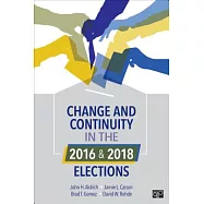 Change and Continuity in the 2016 and 2018 Elections