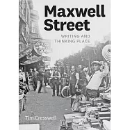 Maxwell Street: Writing and Thinking Place