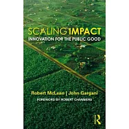 Scaling Impact: Innovation for the Public Good