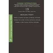 Chiasmi International: Penser Le Dehors: Politique, Esthétique, Ontologie / Thinking the Outside: Politics, Aesthetics, Ontology