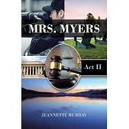 Mrs. Myers: Act II