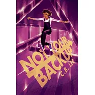 Not Your Backup: Volume 3