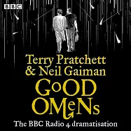 Good Omens: The BBC Radio 4 Dramatisation