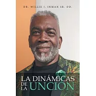 La Dinámicas De La Unción