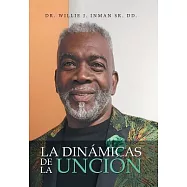 La Dinámicas De La Unción
