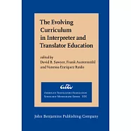 The Evolving Curriculum in Interpreter and Translator Education: Stakeholder Perspectives and Voices