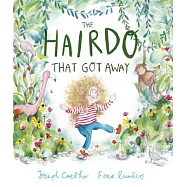 The Hairdo That Got Away