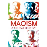 Maoism: A Global History